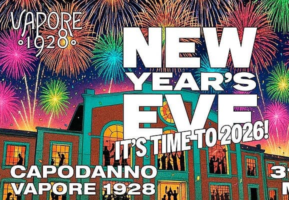 FABBRICA del VAPORE Capodanno 2026 – New Year’s Eve Party