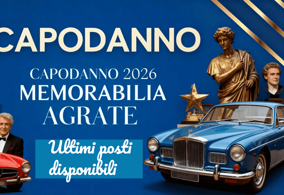 CAPODANNO MEMORABILIA Agrate Brianza – Cenone e Dj set in un museo !