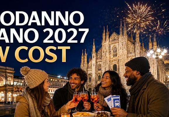 Capodanno Milano 2027 low cost: cosa fare spendendo poco